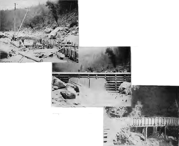 FIGURES 3, 4 AND 5. -- The Site of the Dam and Dicending Flume, the Completed Dam and a portion of the Flume Line, respectively, of the Nevada County Electric Power Company.